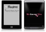 We Can-cer Vive Beast Cancer - Decal Style Skin (fits Amazon Kindle Touch Skin)